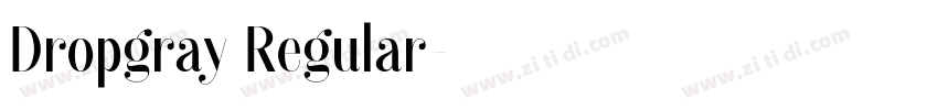 Dropgray Regular字体转换